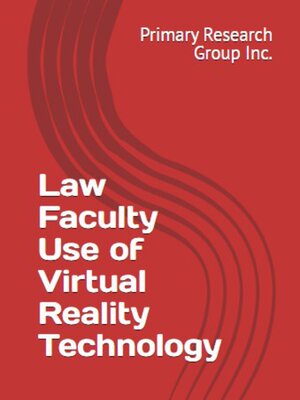 cover image of Law Faculty Use of Virtual Reality Technology